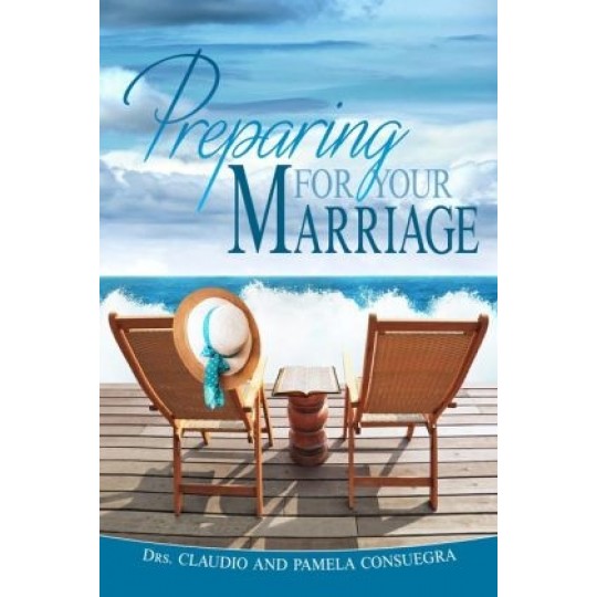 Preparing For Your Marriage