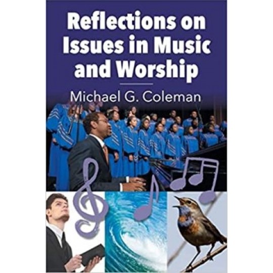 Reflections on Issues in Music and Worship