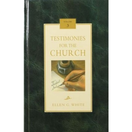 Testimonies for the Church Vol. 3 - Hardcover