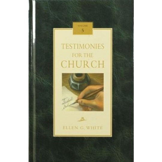 Testimonies for the Church Vol. 5 - Hardcover
