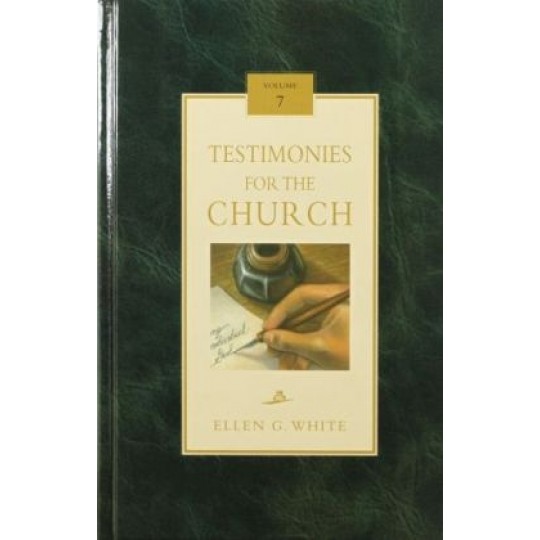 Testimonies for the Church Vol. 7 - Hardcover