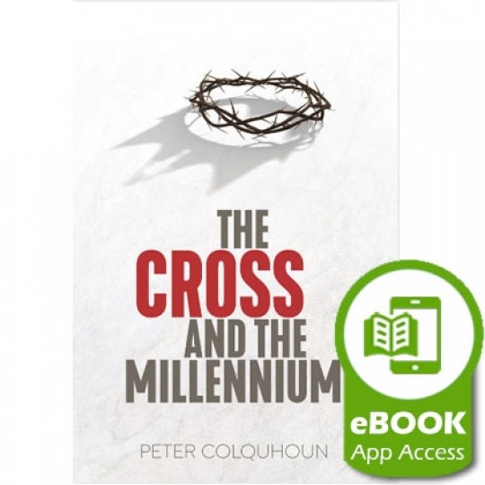 The Cross and the Millennium - eBook (App Access)