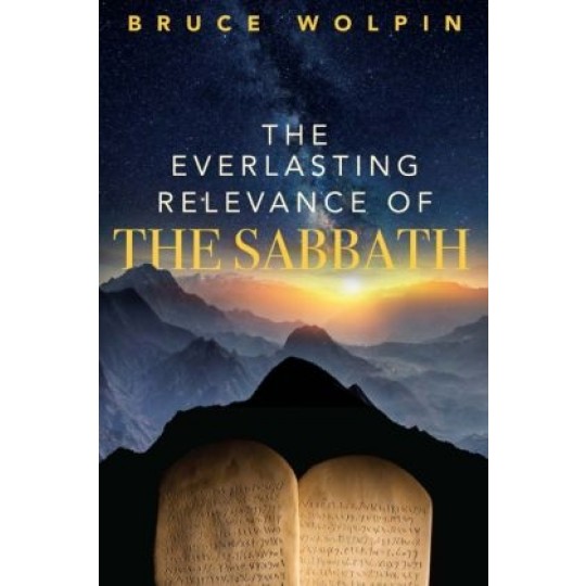 The Everlasting Relevance of the Sabbath