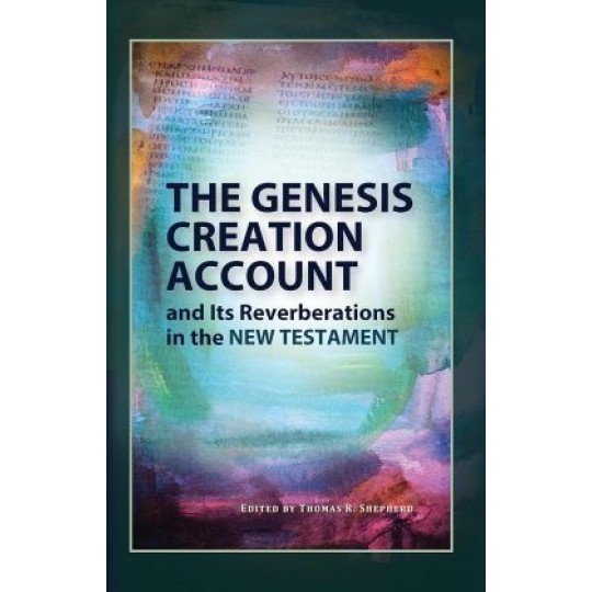 The Genesis Creation Account (NT)