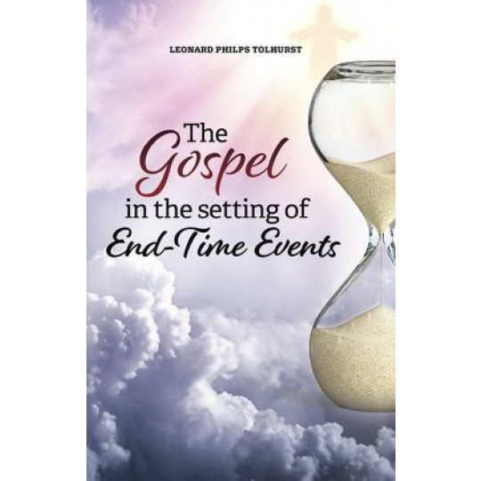 The Gospel in the Setting of End-Time Events