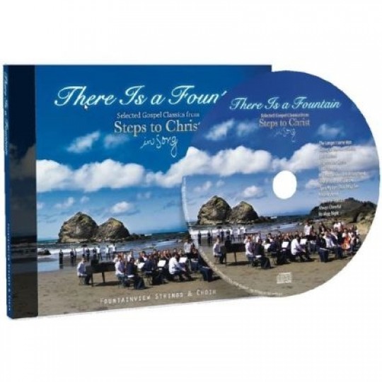 There is a Fountain: Steps to Christ in Song CD
