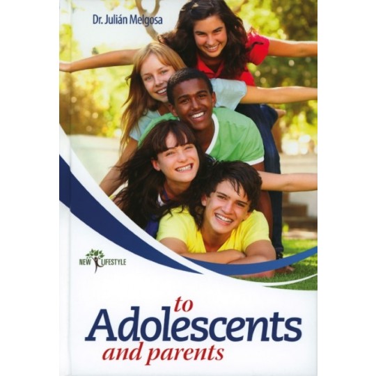 To Adolescents and Parents