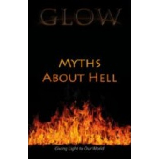 Myths About Hell - GLOW Tract #5 (100 PACK)