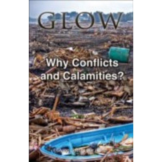 Why Conflicts & Calamities? - GLOW Tract #15 (100 PACK)