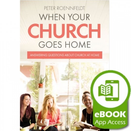 When Your Church Goes Home - eBook (App Access)